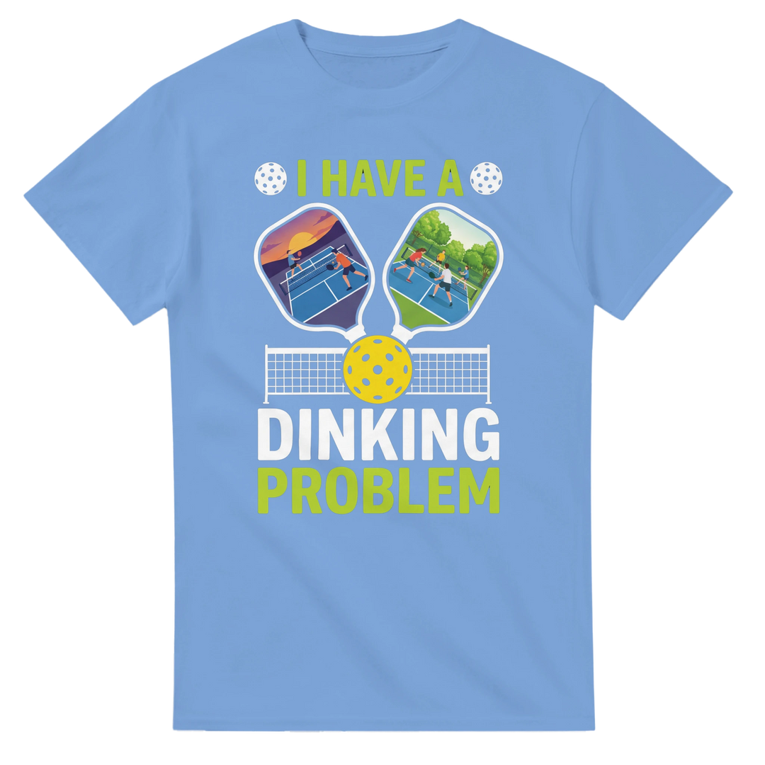 I Have A Dinking Problem Tee funny pickleball shirt for men