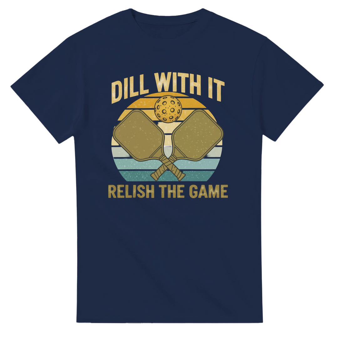 Dill With It Relish The Game Retro Pun Tee funny pickleball graphic