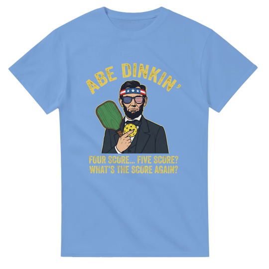 Honest Abe Says I Cannot Tell a Lie I Forgot the Score Tee 