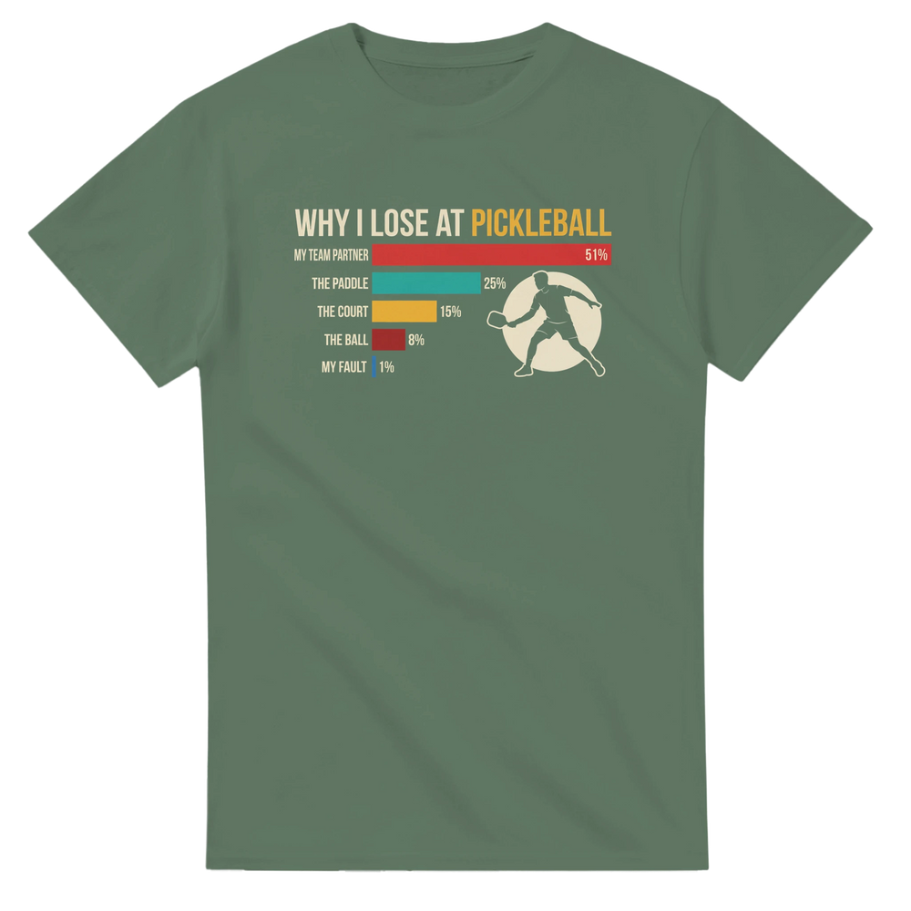 Why I Lose At Pickleball Tee funny pickleball shirt