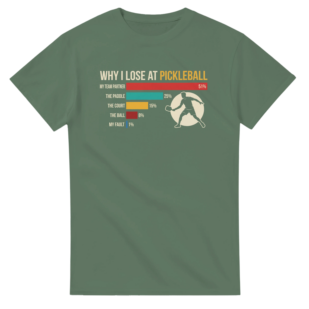 Why I Lose At Pickleball Tee funny pickleball shirt