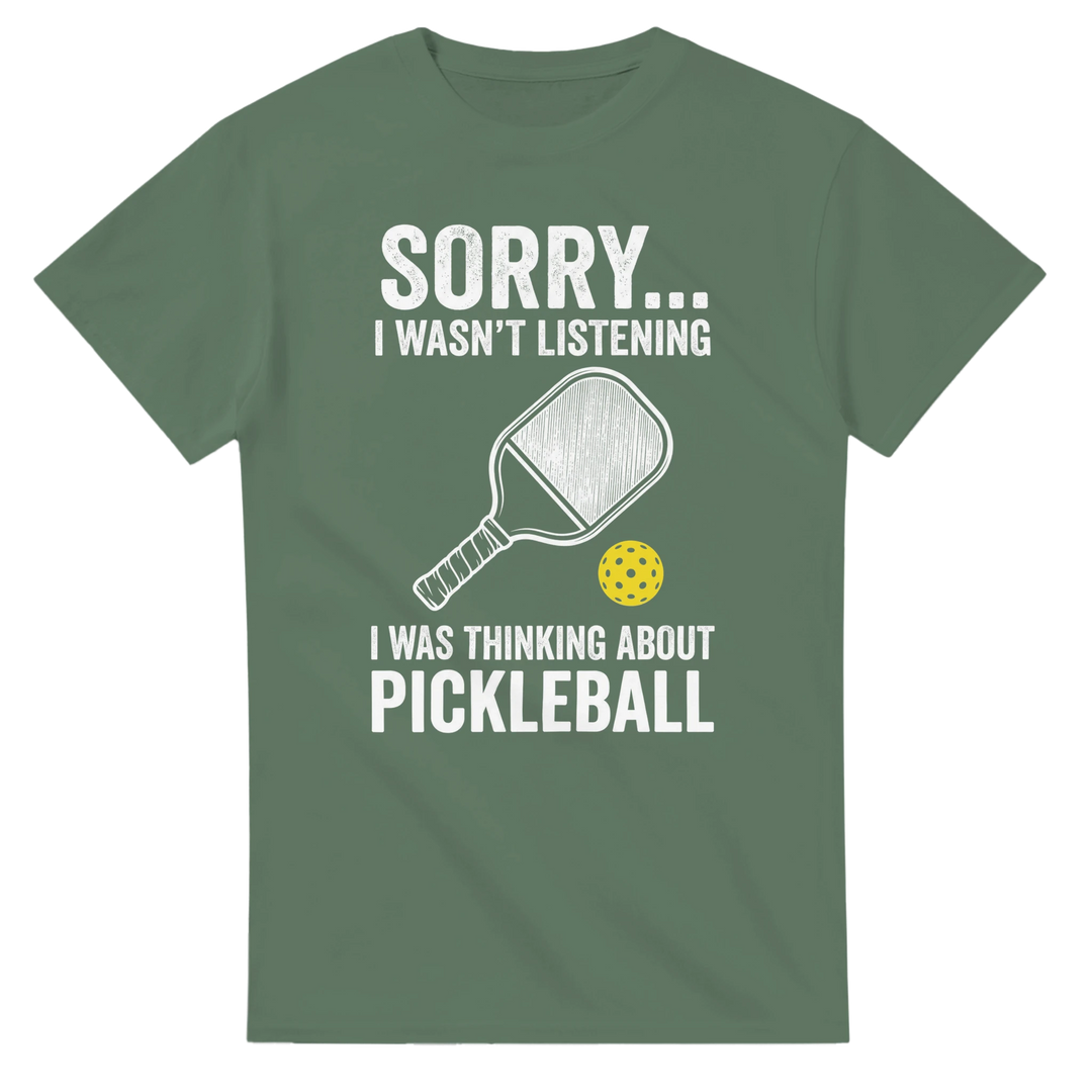 Sorry I Was Thinking About Pickleball Tee funny pickleball 
