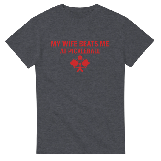 My Wife Beats Me Tee funny pickleball husband shirt
