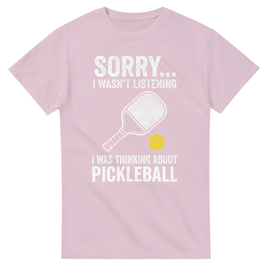 Sorry I Was Thinking About Pickleball Tee funny pickleball 