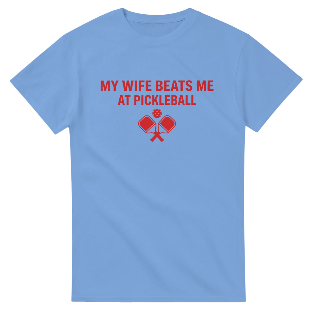 My Wife Beats Me Tee funny pickleball husband shirt