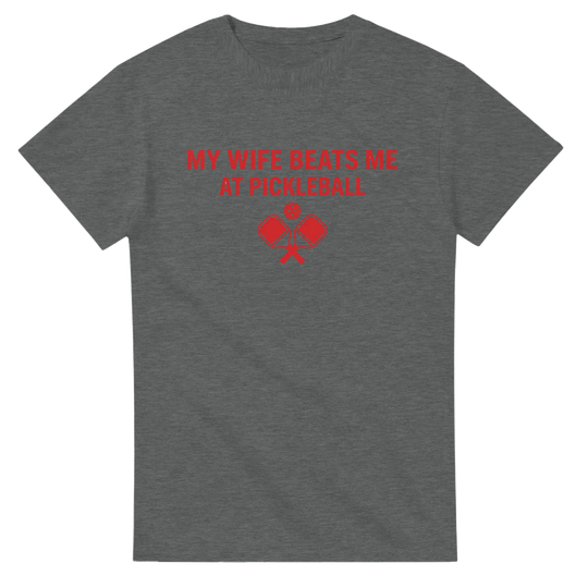 My Wife Beats Me Tee funny pickleball husband shirt