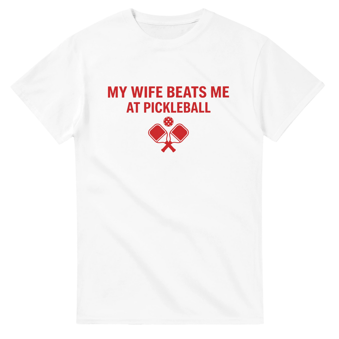 My Wife Beats Me Tee funny pickleball husband shirt