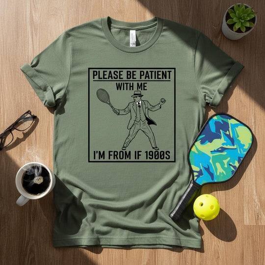 Im From The 1900s Witty Retro Tee funny vintage graphic