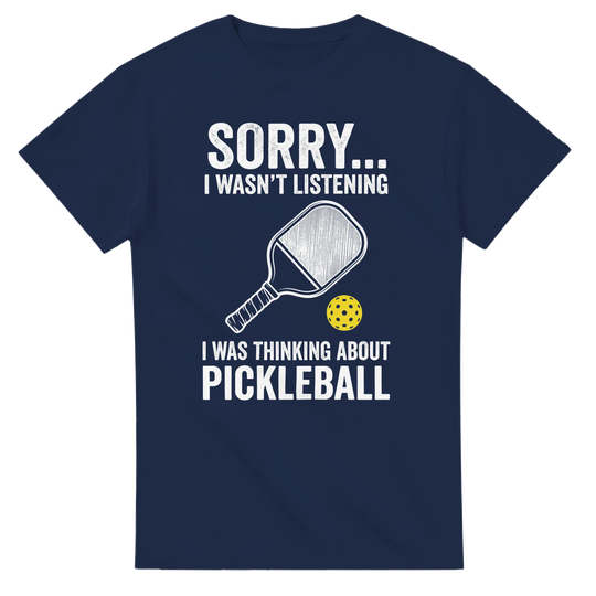 Sorry I Was Thinking About Pickleball Tee funny pickleball 