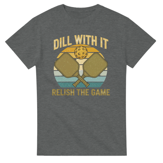 Dill With It Relish The Game Retro Pun Tee funny pickleball graphic