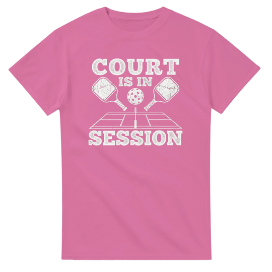 Court Is In Session Tee funny pickleball shirt