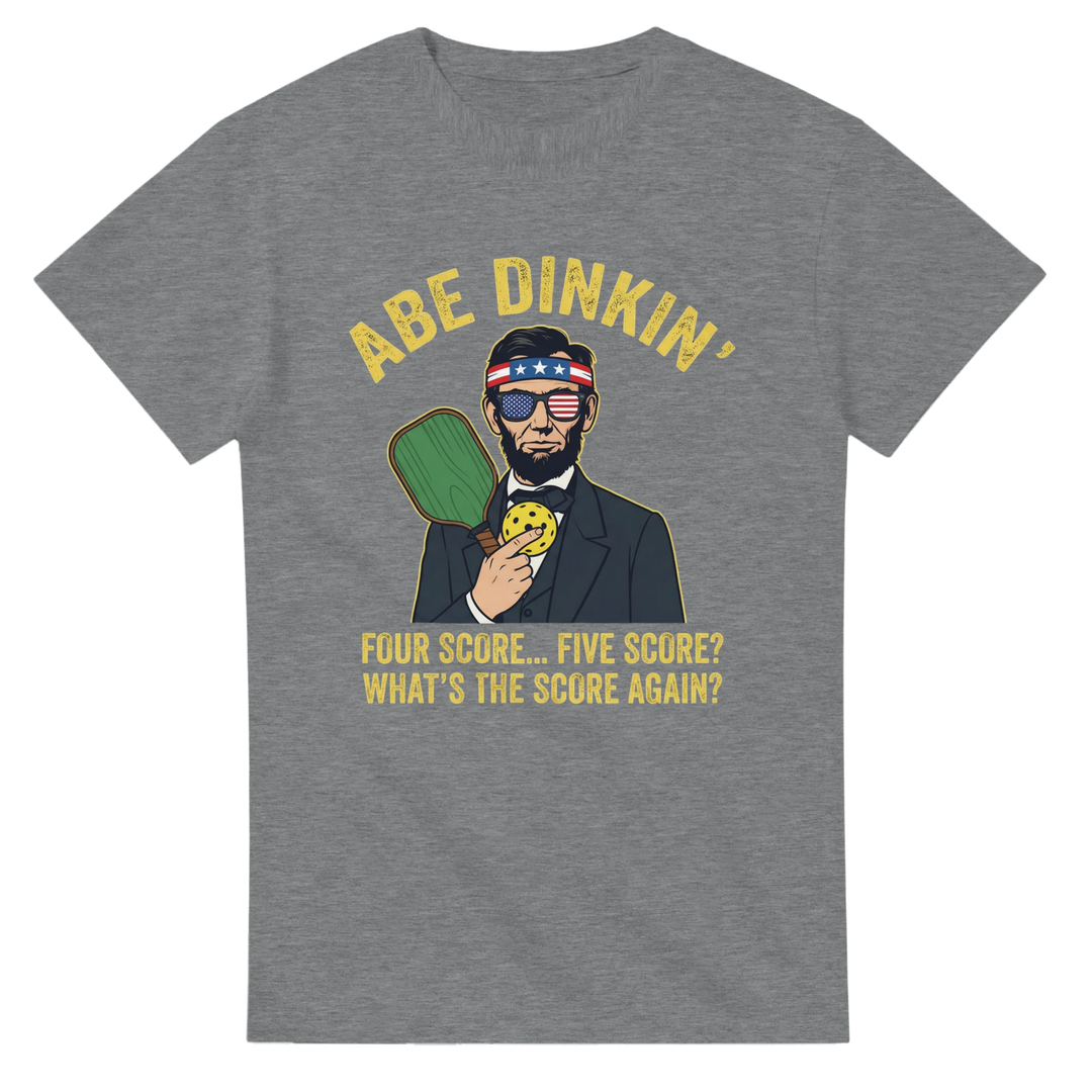 Honest Abe Says I Cannot Tell a Lie I Forgot the Score Tee 