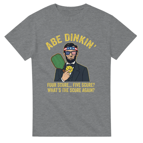 Honest Abe Says I Cannot Tell a Lie I Forgot the Score Tee 