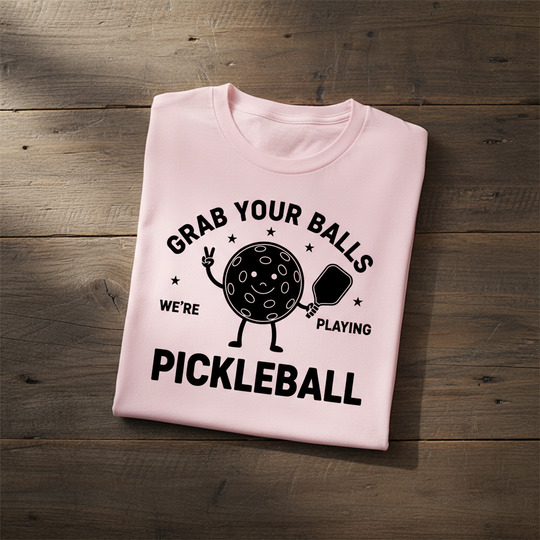 Grab Your Balls Tee funny pickleball shirt