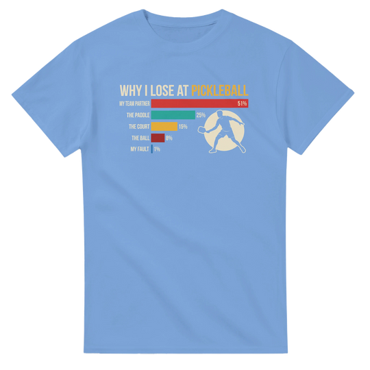 Why I Lose At Pickleball Tee funny pickleball shirt
