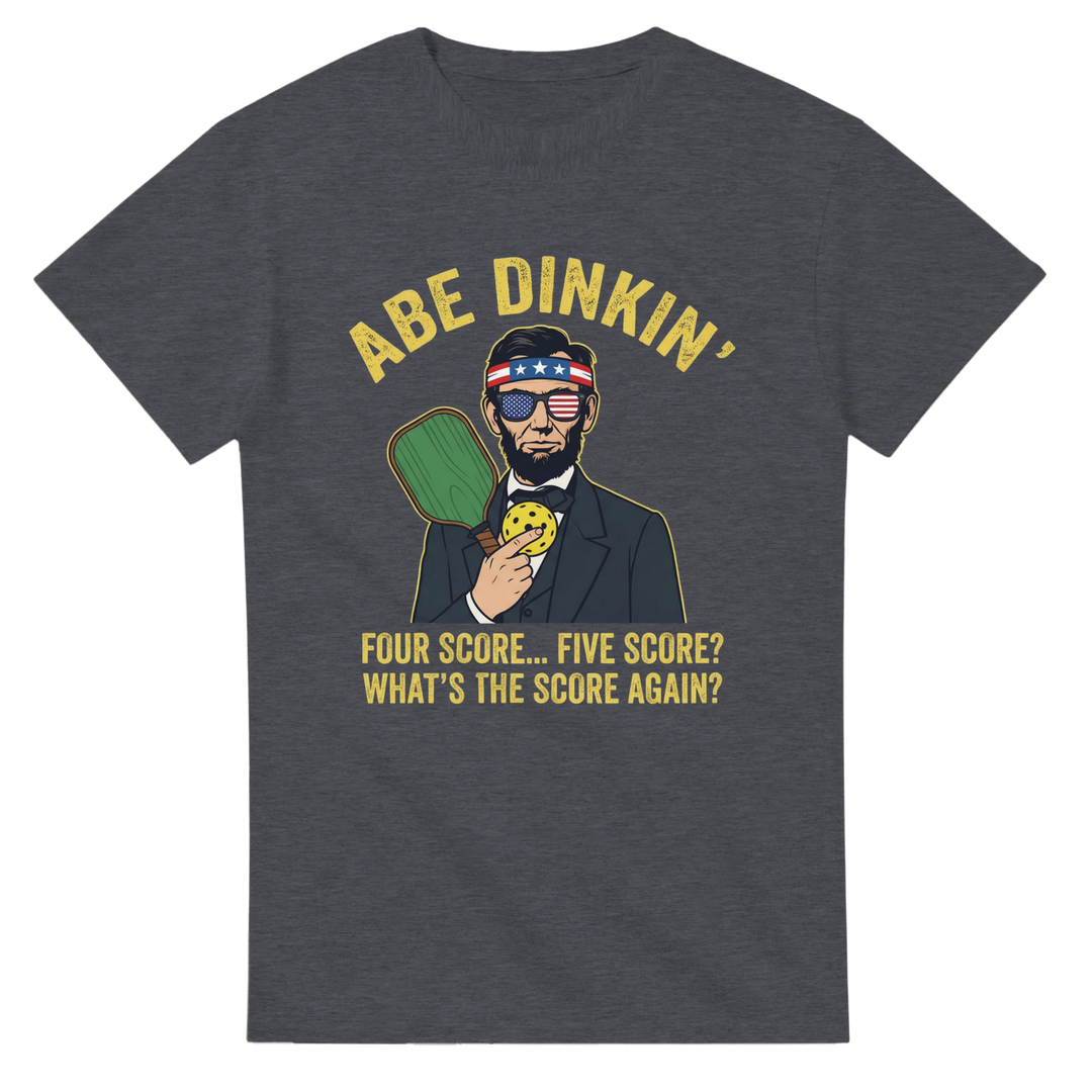 Honest Abe Says I Cannot Tell a Lie I Forgot the Score Tee 