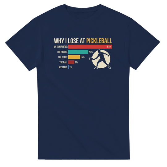 Why I Lose At Pickleball Tee funny pickleball shirt