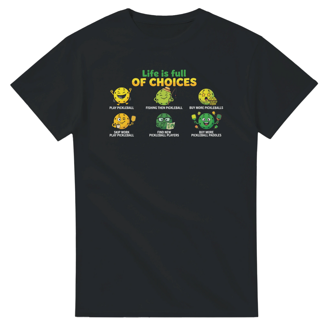 Life Is Full Of Choices Tee funny egg chicken graphic