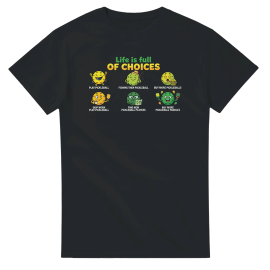Life Is Full Of Choices Tee funny egg chicken graphic