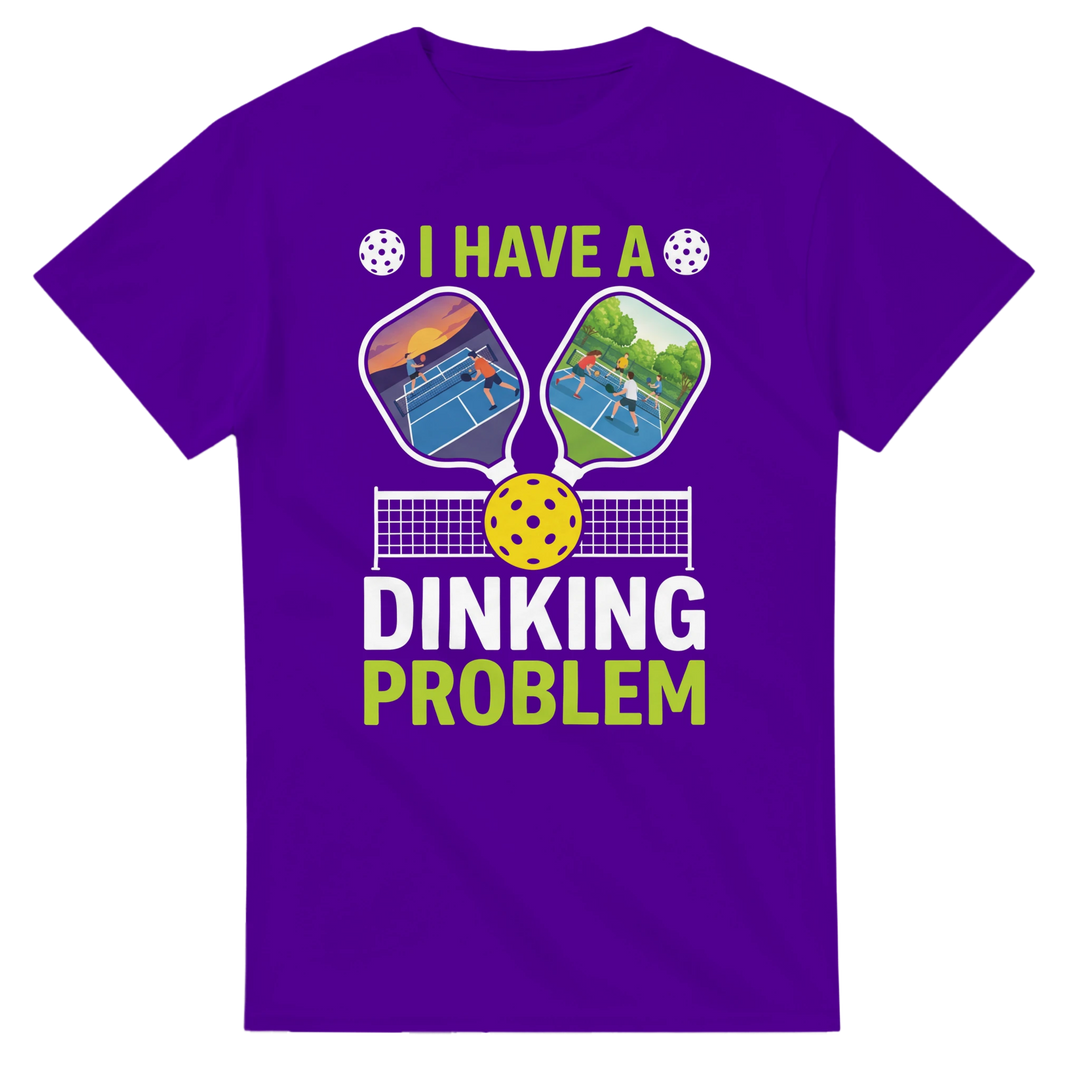 I Have A Dinking Problem Tee funny pickleball shirt for men