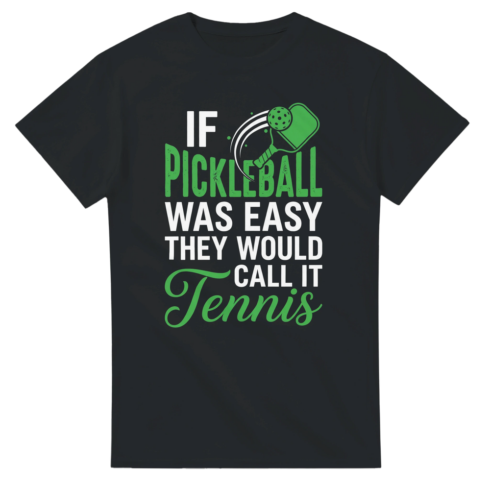 If Pickleball Was Easy Tee funny pickleball shirt