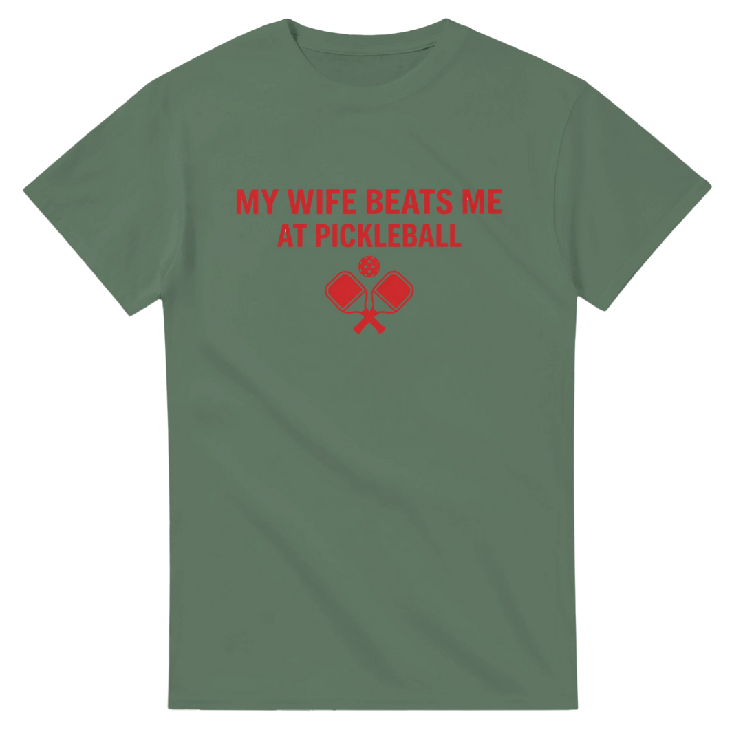 My Wife Beats Me Tee funny pickleball husband shirt