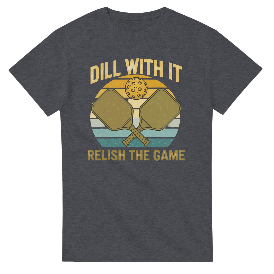 Dill With It Relish The Game Retro Pun Tee funny pickleball graphic