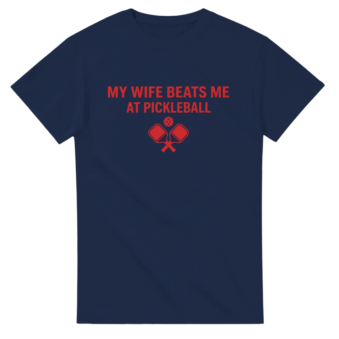 My Wife Beats Me Tee funny pickleball husband shirt