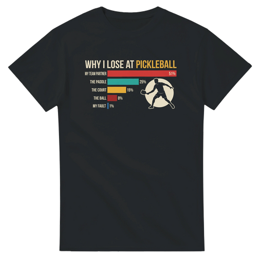 Why I Lose At Pickleball Tee funny pickleball shirt