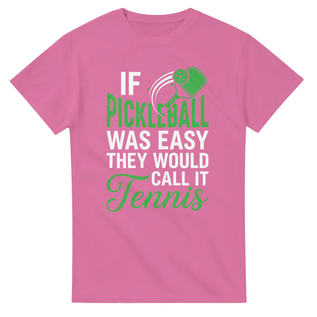 If Pickleball Was Easy Tee funny pickleball shirt